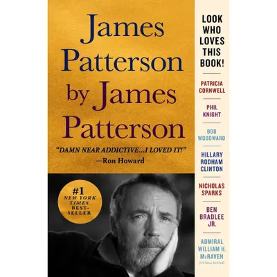 James Patterson by James Patterson: The Stories of My Life - by James Patterson