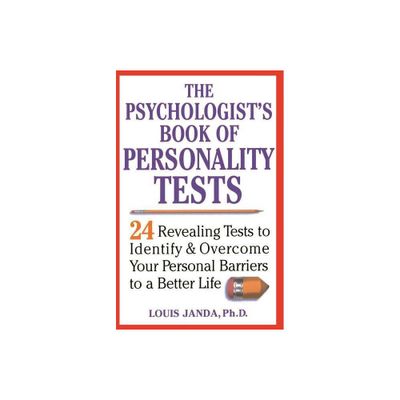 The Psychologists Book of Personality Tests - by Louis Janda (Paperback)