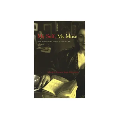 My Self, My Muse - (Irish Studies) by Patricia Haberstroh (Paperback)