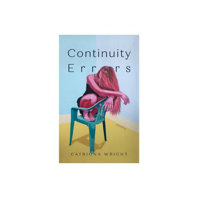 Continuity Errors - by Catriona Wright (Paperback)