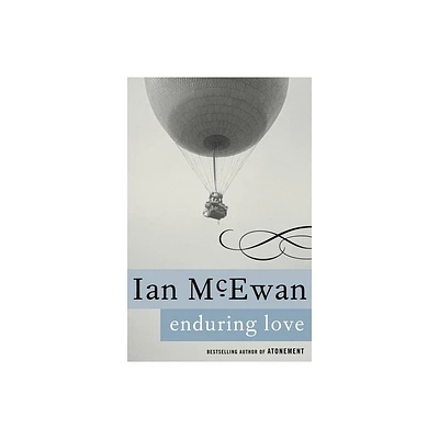 Enduring Love - by Ian McEwan (Paperback)