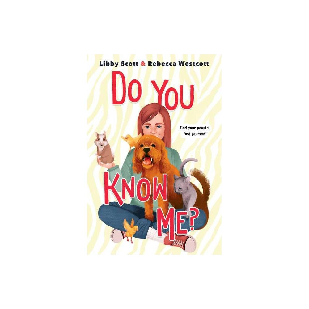 Do You Know Me? by Libby Scott