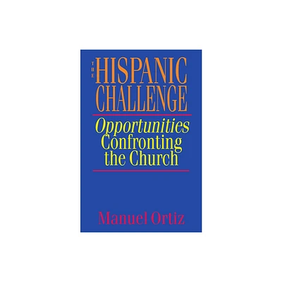 The Hispanic Challenge - by Manuel Ortiz (Paperback)