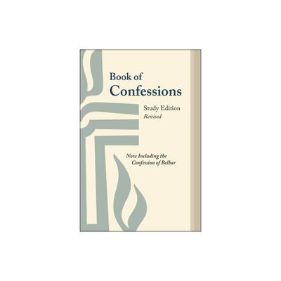 Book of Confessions, Study Edition, Revised - by Mulit-Editors (Paperback)