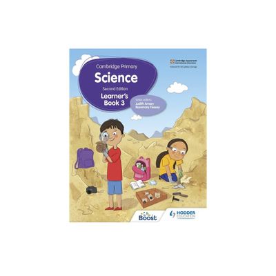 Cambridge Primary Science Learners Book 3 Second Edition - by Rosemary Feasey & Deborah Herridge & Helen Lewis (Paperback)