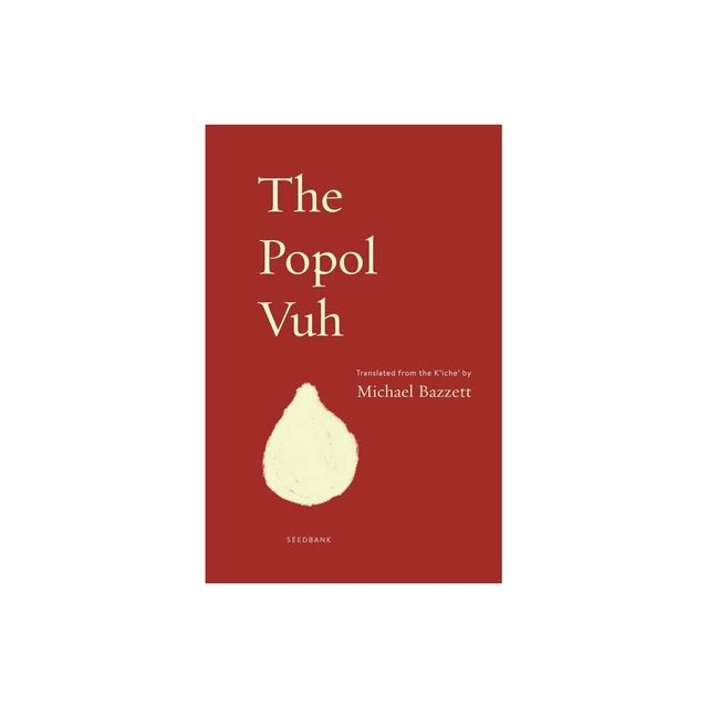 The Popol Vuh - (Seedbank) (Paperback)