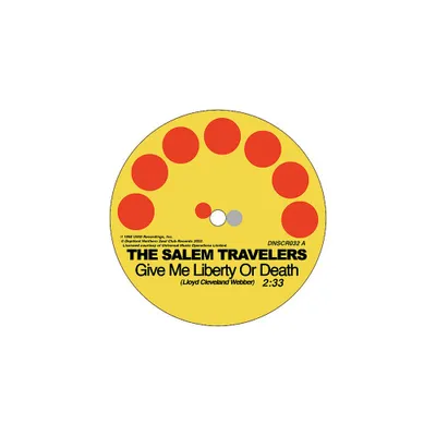 Salem Travelers - Tell It Like It Is/give Me Liberty Or Death (vinyl 7 inch single)