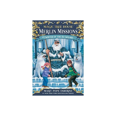 Winter of the Ice Wizard ( Magic Tree House) (Paperback) - by Mary Pope Osborne