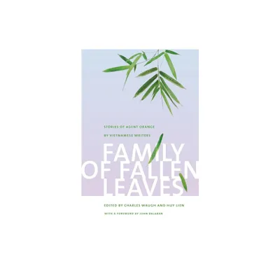 Family of Fallen Leaves - by Charles Waugh & Huy Lien (Paperback)