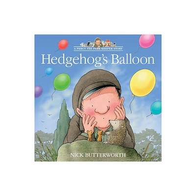 Hedgehogs Balloon - (Percy the Park Keeper Story) by Nick Butterworth (Paperback)