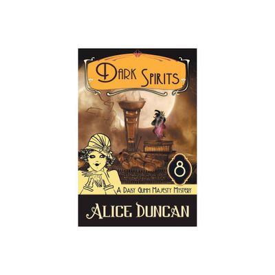 Dark Spirits (A Daisy Gumm Majesty Mystery, Book 8) - by Alice Duncan (Paperback)