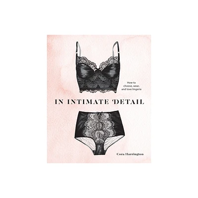 In Intimate Detail - by Cora Harrington (Hardcover)