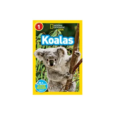 Koalas (National Geographic Kids Readers, Level 1) - by Laura Marsh (Paperback)