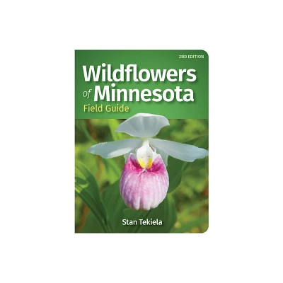 Wildflowers of Minnesota Field Guide - (Wildflower Identification Guides) 2nd Edition by Stan Tekiela (Paperback)