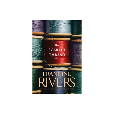 Scarlet Thread - by Francine Rivers (Paperback)