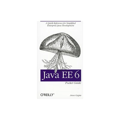 Java Ee 6 Pocket Guide - by Arun Gupta (Paperback)