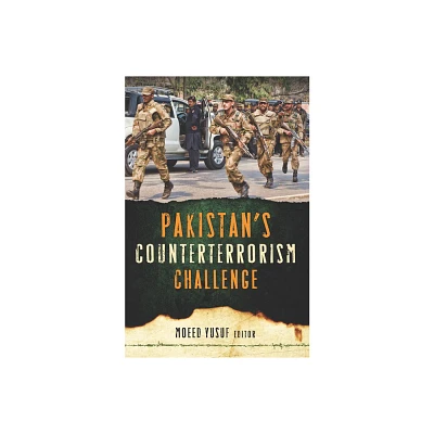 Pakistans Counterterrorism Challenge - (South Asia in World Affairs) by Moeed Yusuf (Paperback)