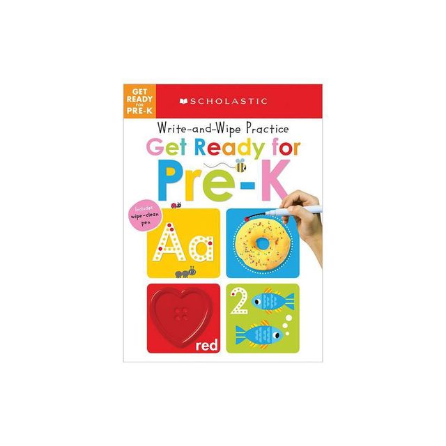 Write and Wipe Practice : Get Ready for Pre-K - (Paperback) - by Scholastic Inc. & Scholastic Early Learners