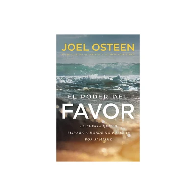 El Poder del Favor - by Joel Osteen (Paperback)