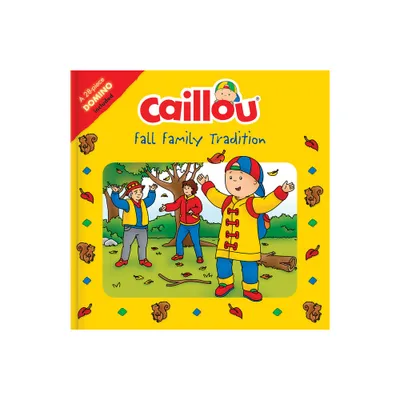 Caillou: Fall Family Tradition - (Playtime) by Corinne Delporte (Mixed Media Product)