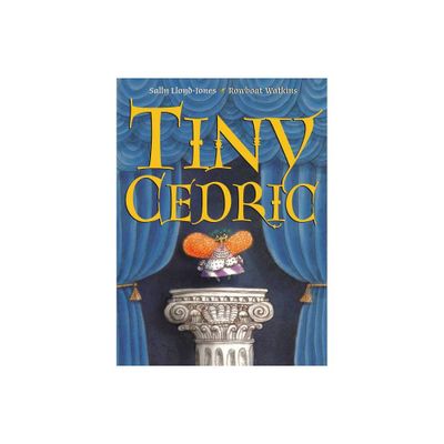 Tiny Cedric - by Sally Lloyd-Jones (Hardcover)