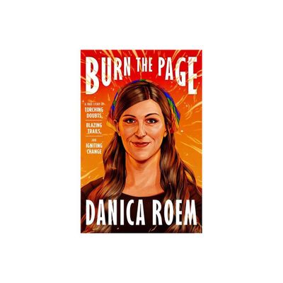 Burn the Page - by Danica Roem (Hardcover)