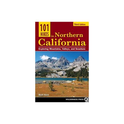 101 Hikes in Northern California