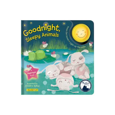 Goodnight, Sleepy Animals - (Nightlight Book) (Board Book)