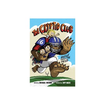 The Cryptid Club #1: Bigfoot Takes the Field - by Michael Brumm (Paperback)