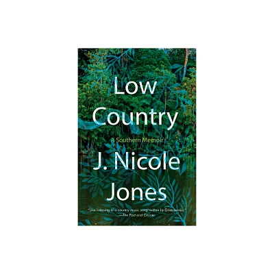 Low Country - by J Nicole Jones (Paperback)