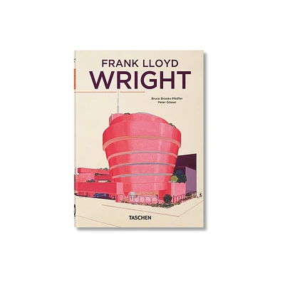 Frank Lloyd Wright. 40th Ed. - by Bruce Brooks Pfeiffer (Hardcover)