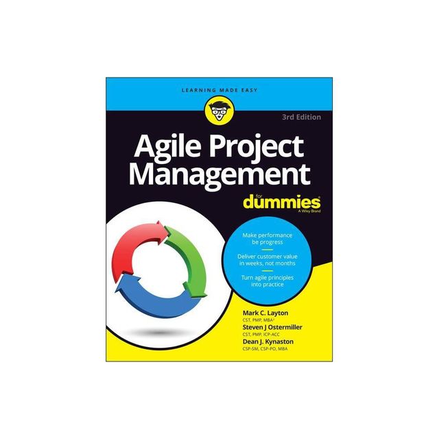 Agile Project Management for Dummies - 3rd Edition by Mark C Layton & Steven J Ostermiller & Dean J Kynaston (Paperback)