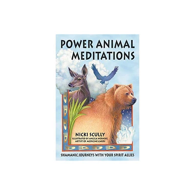 Power Animal Meditations - by Nicki Scully (Paperback)