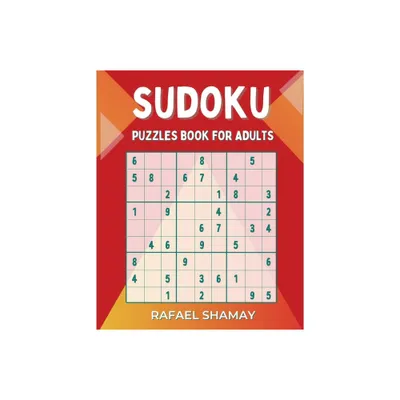 Sudoku Puzzle Book for Adults - by Rafael Shamay (Paperback)