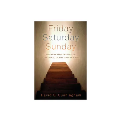 Friday, Saturday, Sunday - by David S Cunningham (Paperback)