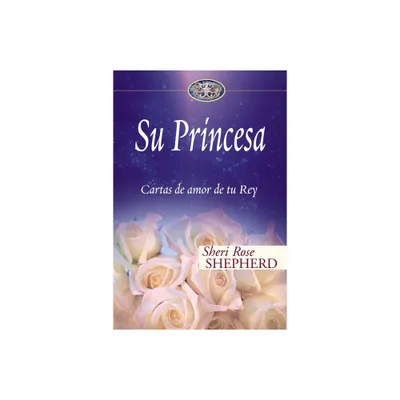 Su Princesa - (Su Princesa Serie) by Sheri Rose Shepherd (Hardcover)