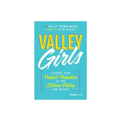 Valley Girls - by Kelley Steven-Waiss (Hardcover)