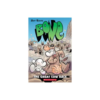 The Great Cow Race: A Graphic Novel (Bone #2) - (Bone Reissue Graphic Novels (Hardcover)) by Jeff Smith (Paperback)