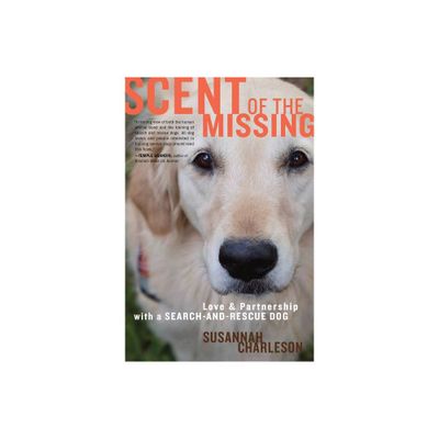 Scent of the Missing - by Susannah Charleson (Paperback)