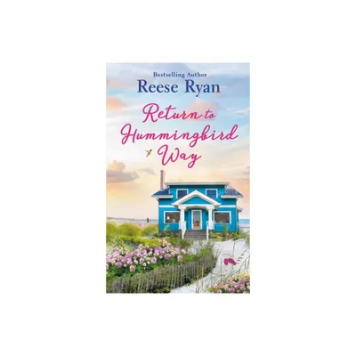 Return to Hummingbird Way - (Holly Grove Island) by Reese Ryan (Paperback)