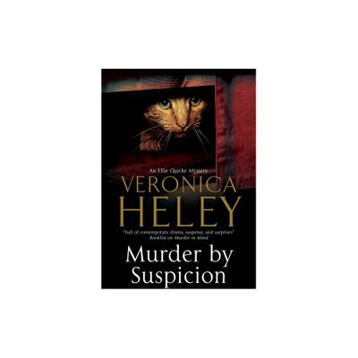 Murder by Suspicion - (Ellie Quicke Mystery) by Veronica Heley (Paperback)