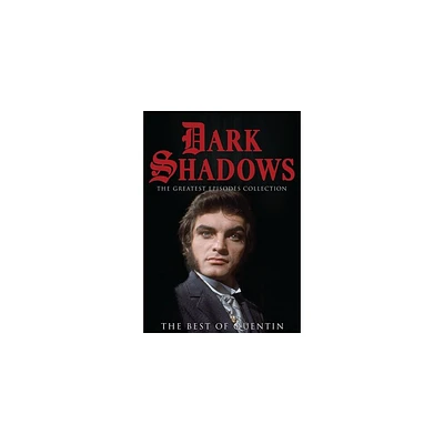 Dark Shadows: The Greatest Episodes Collection: The Best of Quentin (DVD)