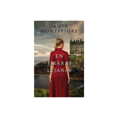 En Tierras Lejanas (the Deverill Chronicles) - by Santa Montefiore (Paperback)