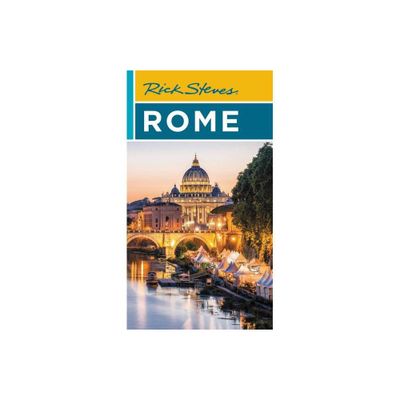 Rick Steves Rome - (Travel Guide) 23rd Edition by Rick Steves & Gene Openshaw (Paperback)