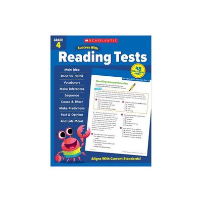 Scholastic Success with Reading Tests Grade 4 Workbook - by Scholastic Teaching Resources (Paperback)