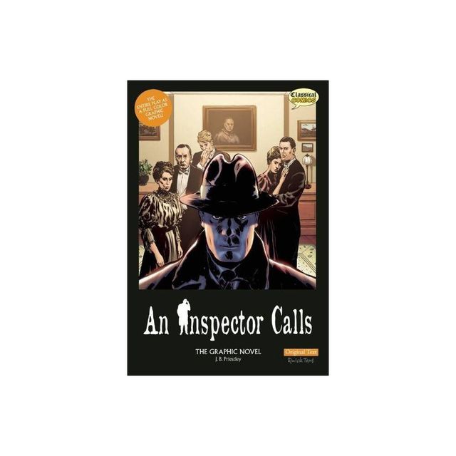 An Inspector Calls the Graphic Novel: Original Text - (Classical Comics: Original Text) by Clive Bryant (Paperback)