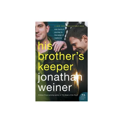 His Brothers Keeper - by Jonathan Weiner (Paperback)