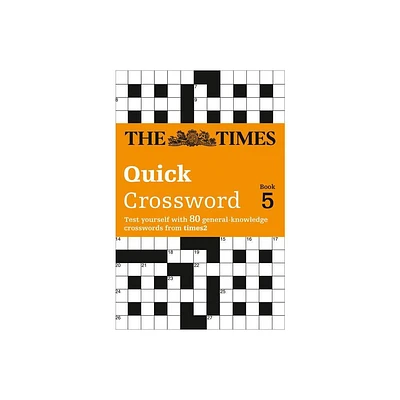 The Times Quick Crossword Book 5 - 2nd Edition by The Times Mind Games (Paperback)