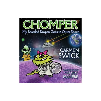 Chomper My Bearded Dragon Goes to Outer Space