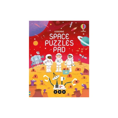 Space Puzzles Pad - (Puzzles, Crosswords and Wordsearches) by Kate Nolan (Paperback)